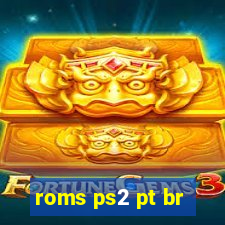 roms ps2 pt br